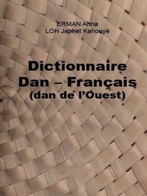 cover image of Dictionnaire Dan – Français (dan de l'Ouest)